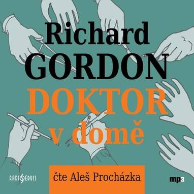 Audiokniha Doktor v domě - Aleš Procházka, Richard Gordon