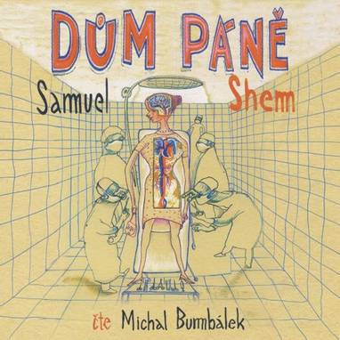Audiokniha Dům Páně - Michal Bumbálek, Samuel Shem