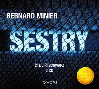 Audiokniha Sestry - Zdeněk Zahradník, Jiří Schwarz, Bernard Minier