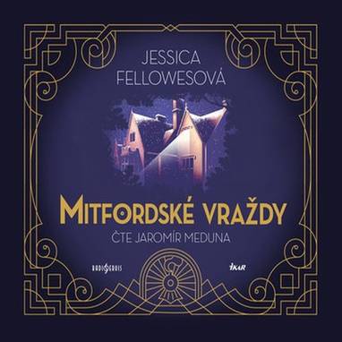 Audiokniha Mitfordské vraždy - Jaromír Meduna, Jessica Fellowesová