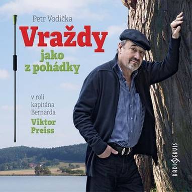 Audiokniha Vraždy jako z pohádky - Martin Písařík, Viktor Preiss, Petr Vodička