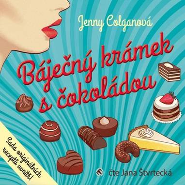 Audiokniha Báječný krámek s čokoládou - Jana Štvrtecká, Jenny Colganová