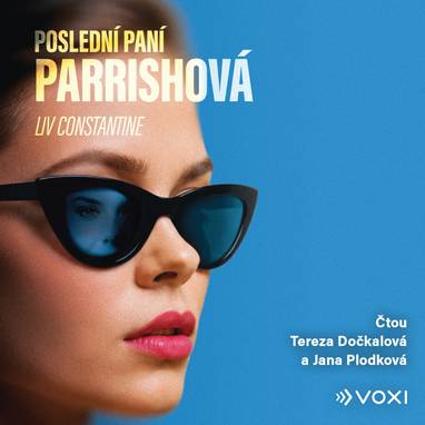 Audiokniha Poslední paní Parrishová - Liv Constantine