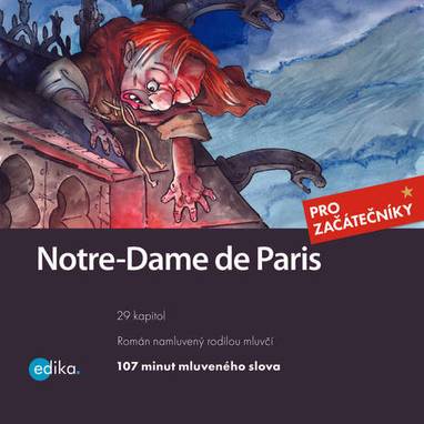 Audiokniha Notre-Dame de Paris - Eva Mrázková, Lucie Přikrylová