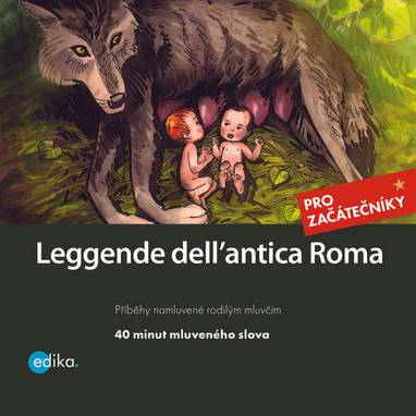 Audiokniha Leggende dell´antica Roma - Michele Sirtori, Valeria De Tommaso