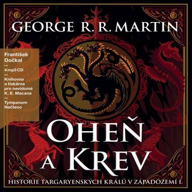 Audiokniha Oheň a krev I. - František Dočkal, George R. R. Martin