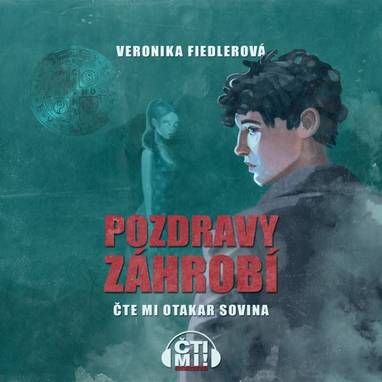 Audiokniha Pozdravy záhrobí - Otakar Sovina, Veronika Fiedlerová
