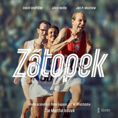 Audiokniha Zátopek - Martha Issová, Jiří Walker Procházka, David Ondříček