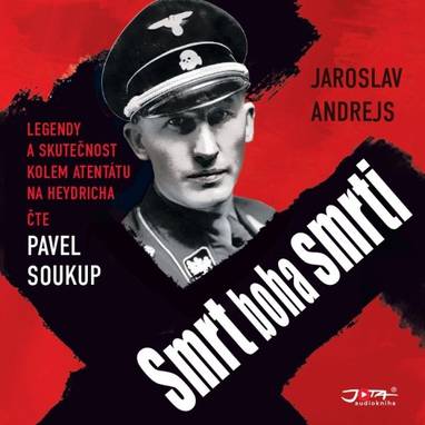 Audiokniha Smrt boha smrti - Pavel Soukup, Jaroslav Andrejs