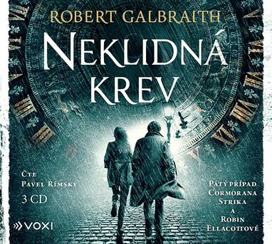 Audiokniha Neklidná krev - Pavel Rímský, Robert Galbraith (pseudonym J. K. Rowlingové)