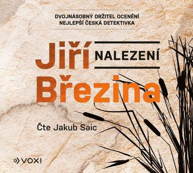 Audiokniha Nalezení - Jakub Saic, Jiří Březina