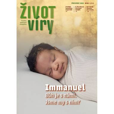 Audiokniha Život víry 2022/12 - Daniel Zeman, Kateřina Hodecová, Ludmila Matušková, Život víry