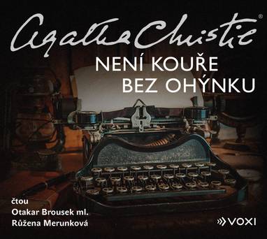 Audiokniha Není kouře bez ohýnku - Otakar Brousek ml., Růžena Merunková, Agatha Christie