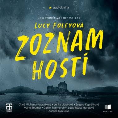 Audiokniha Zoznam hostí - Lenka Libjaková, Zuzana Jurigová Kapráliková, Michaela Kapráliková, Daniel Ratimorský, Zuzana Kyzeková, Mário Zeumer, Lucia Hurajová, Lucy Foley