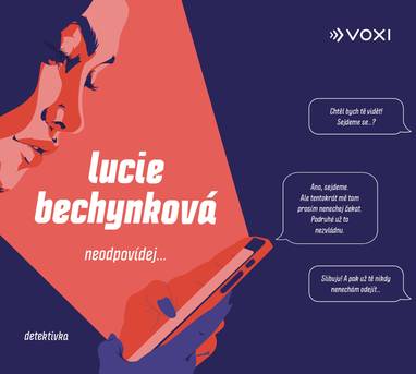 Audiokniha Neodpovídej - Helena Němcová, Zuzana Kajnarová, Robin Pařík, Roman Hajlich, Lucie Kušnírová, Lucie Bechynková