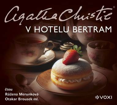 Audiokniha V hotelu Bertram - Růžena Merunková, Otakar Brousek ml., Agatha Christie