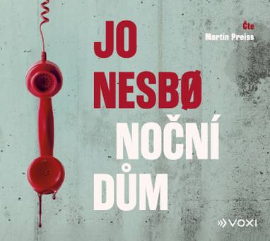 Audiokniha Noční dům - Martina Preissová, Jo Nesbo