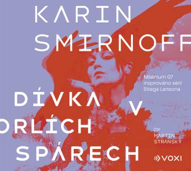 Audiokniha Dívka v orlích spárech - Martin Stránský, Karin Smirnoff, Martin Stránský