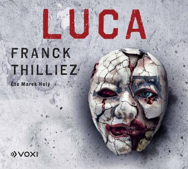 Audiokniha Luca - Marek Holý, Franck Thilliez