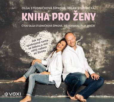 Audiokniha Kniha pro ženy - Jiří Schwarz, Olga Šípková, Filip Jančík, Milan Studnička, Olga Šípková