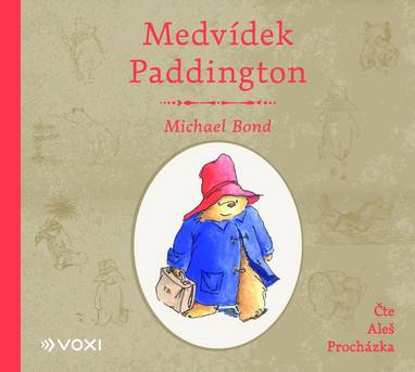 Audiokniha Medvídek Paddington - Aleš Procházka, Michael Bond, Dominika Křesťanová