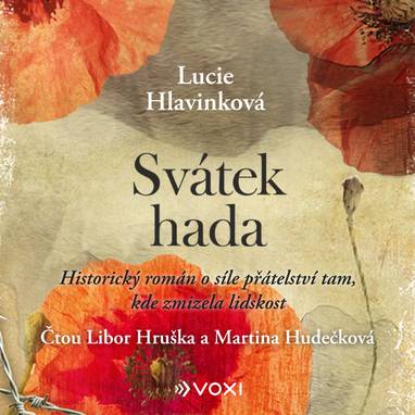 Audiokniha Svátek hada - Martina Hudečková, Libor Hruška, Lucie Hlavinková