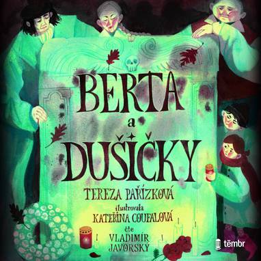 Audiokniha Berta a Dušičky - Vladimír Javorský, Tereza Pařízková