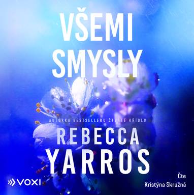 Audiokniha Všemi smysly - Kristýna Skružná, Rebecca Yarros
