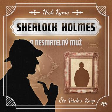 Audiokniha Sherlock Holmes a nesmrtelný muž - Václav Knop, Nick Kyme