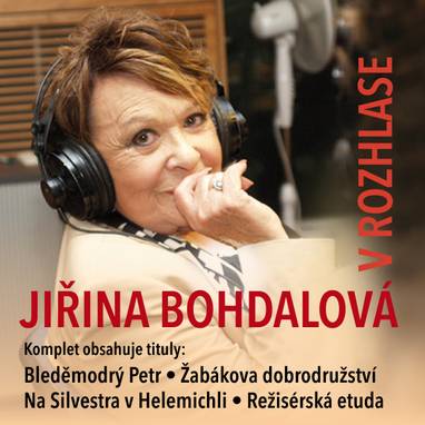 Audiokniha Jiřina Bohdalová v rozhlase - Josef Hlinomaz, Jaroslava Adamová, Karel Höger, Jiří Adamíra, Stanislav Neumann, Jiřina Bohdalová, Rudolf Hrušínský, Eduard Cupák, Karel Gott, Jiří Lír, Jiří Sovák