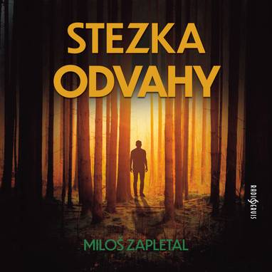Audiokniha Stezka odvahy - Stanislav Oubram, Miloš Zapletal