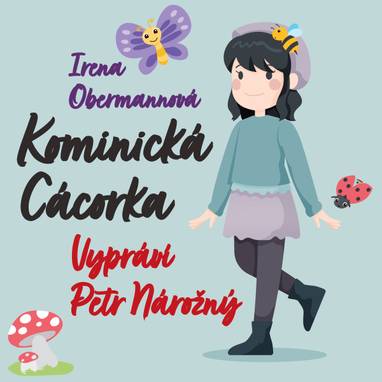Audiokniha Kominická Cácorka - Irena Obermannová, Petr Nárožný