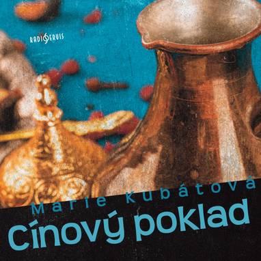 Audiokniha Cínový poklad - Daša Neblechová, Martin Velda, Jan Gross, Jaroslav Konečný, Zdeněk Mahdal, Jarmila Balašová, Eva Wimmerová, Ilona Vaňková, Monika Švábová, René Přibil, Václav Neužil, Martin Zahálka, Marie Kubátová