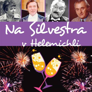 Audiokniha Na Silvestra v Helemichli - Zdenka Švabíková, Jiří Lír, Luděk Kopřiva, Eliška Ciklová, Oldřich Dědek, Arnošt Faltýnek, Jiřina Bohdalová, Věra Havlatová, Karel Oprich, Karel Gott, Jiří Sovák, Jaroslav Štajnc, Karel Effa, Václav Trégl, Jiří Šašek, Pavel Šrut