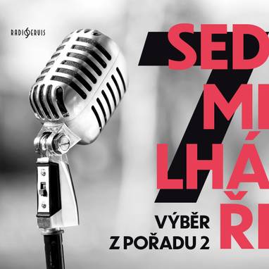 Audiokniha Sedmilháři - výběr z pořadu 2 - Veronika Matějová, Rostislav Běhal, Věra Šťovíčková-Heroldová, Vendula Strejčková, Jiří Melíšek, Věra Šťovíčková-Heroldová, Dita Skálová