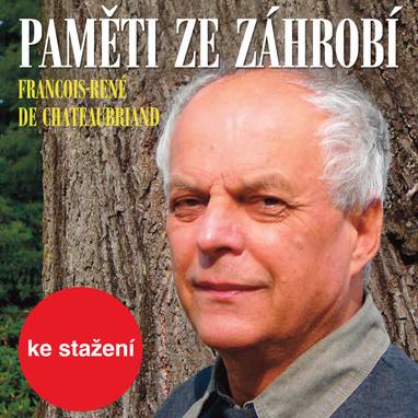 Audiokniha Paměti ze záhrobí - Alfred Strejček, François-René de Chateaubriand, Marek Němec