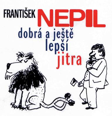 Audiokniha František Nepil v Dobrém jitru - Karel Tejkal