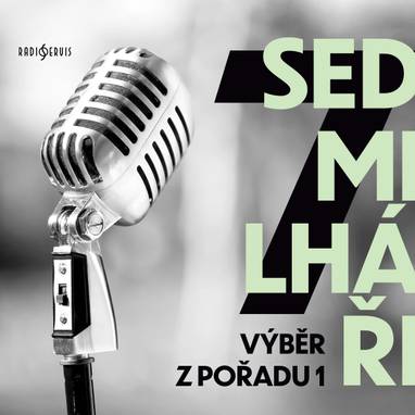 Audiokniha Sedmilháři - výběr z pořadu 1 - Zdeněk Jirotka, František Vlček, Dita Skálová, Vladimír Kalina