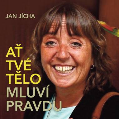 Audiokniha Ať tvé tělo mluví pravdu - Lukáš Vejšický, Meda Folprechtová, Matěj Josef Trejtnar, Václav Vydra, Marie Borkovcová, Prokop Košař, Dana Reichová, Kateřina Kašparová, Stefanie Zajacová, Tomáš Poláček, Matyáš Hlaváček, Pavel Rímský, Jiří Lábus, Martin Zahálka, Vojtěch Vondráček, Matěj Havelka, Jan Köhler, Ilona Svobodová, Martin Písařík, Tomáš Pergl, Matěj Převrátil, Barbora Hrzánová, Viktorie Hrachovcová, Hanuš Bor, Jan Jícha