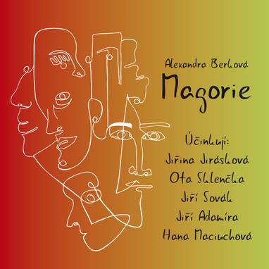 Audiokniha Magorie - Jaroslav Kepka, Jiří Adamíra, Jiří Sovák, Ota Sklenčka, Jiří Lábus, Antonie Hegerlíková, Jana Drbohlavová, Vladimír Fišer, Jiřina Jirásková, Hana Maciuchová, Alexandra Berková