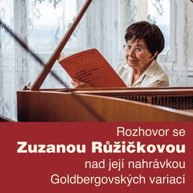 Audiokniha Rozhovor se Zuzanou Růžičkovou nad její nahrávkou Goldbergovských variací - Vladimír Šefl, Zuzana Růžičková, Zuzana Růžičková, Vladimír Šefl