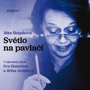 Audiokniha Světlo na pavlači - Jiří Klem, Jiří Hromada, Marie Marešová, Věra Kubánková, Eva Elsnerová, Jiřina Jirásková, Hana Brothánková, Jitka Škápíková