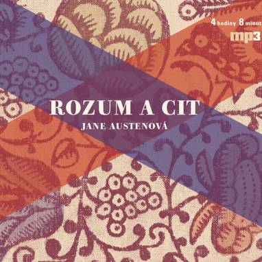Audiokniha Rozum a cit - Jane Austenová, Václav Vydra, Jana Preissová, Tereza Tobiášová, Dana Černá, Věra Hučínová, Lukáš Hlavica