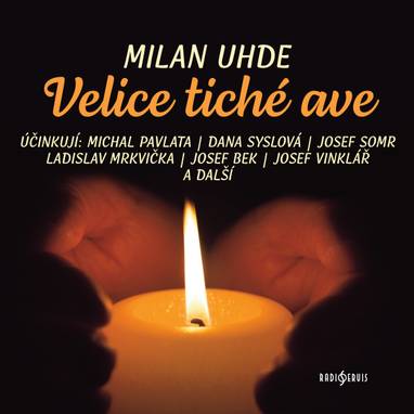 Audiokniha Velice tiché ave - Ludmila Engelová, Michal Pavlata, Jaroslava Adamová, Josef Somr, Jaromír Meduna, Josef Vinklář, Lukáš Hlavica, Josef Bek, Ladislav Mrkvička, Zdeněk Dolanský, Jaroslav Someš, Pavel Pípal, Dana Syslová, Milan Uhde