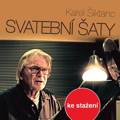 Audiokniha Svatební šaty - Milada Čechová, Karel Weinlich, Jaroslava Adamová, Jiří Binek, Jan Maršálek, Ivan Trojan, Antonín Molčík, Miroslav Vlček, Oldřich Vlach, Ladislav Mrkvička, Viola Zinková, Antonín Hardt, Sylva Sequensová, Valérie Zawadská, Karel Šiktanc