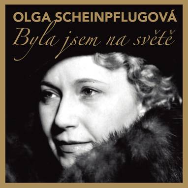 Audiokniha Byla jsem na světě - Zora Rozsypalová, Olga Scheinpflugová