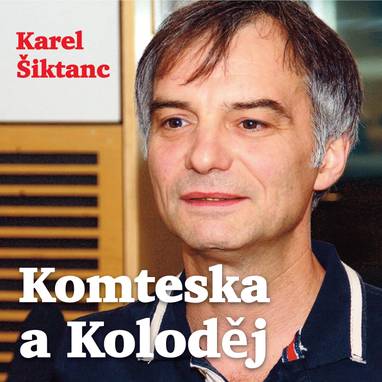 Audiokniha Komteska a Koloděj - Jana Knappová, Jiří Litoš, Libuše Pražáková, Václav Balák, František Němec, Jiřina Jirásková, Boris Rösner, Alois Švehlík, Antonín Hardt, Hana Brothánková, Ivan Trojan, Linda Rybová, Petr Šplíchal, Tomáš Töpfer, Karel Šiktanc