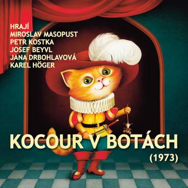 Audiokniha Kocour v botách (1973) - Karel Höger, Petr Kostka, Josef Beyvl, Miroslav Masopust, Jana Drbohlavová, Věra Provazníková