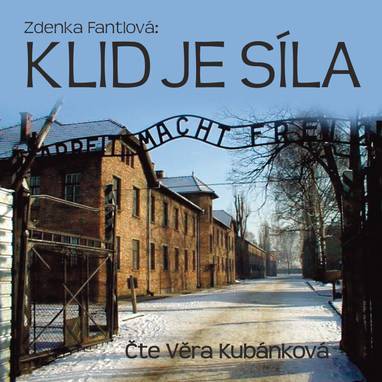 Audiokniha Klid je síla - Zdenka Fantlová-Ehrlich, Věra Kubánková