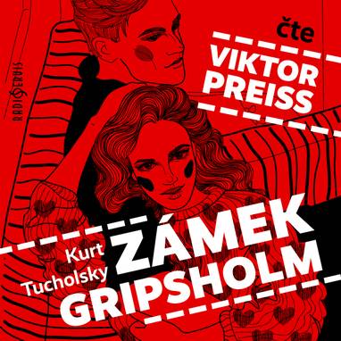 Audiokniha Zámek Gripsholm - Kurt Tucholsky, Viktor Preiss